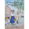 A Family Secret: A True Story of a Woman Who Leaves Her Five Children for Love - Paperback