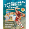 The Basketball Superstar Handbook - Skills and Games: The ultimate activity book for young basketball players (Age 8+) - Paperback