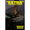 "Extra": A Don Durian Mystery - Paperback