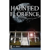 Haunted Florence - Hardcover