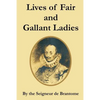 Lives of Fair and Gallant Ladies - Paperback