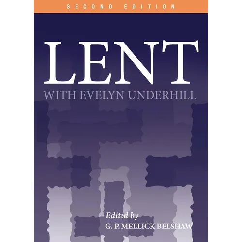 Lent with Evelyn Underhill - Paperback