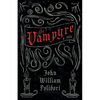 The Vampyre (Fantasy and Horror Classics) - Paperback
