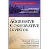 The Aggressive Conservative Investor - Paperback