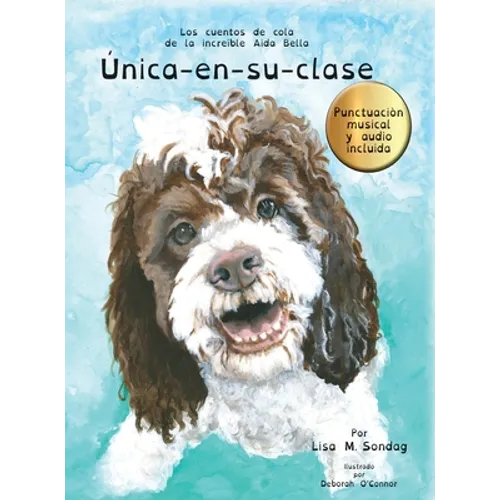 Única-en-su-clase: Los Cuentos de Cola de La Increíble Aida Bella - Hardcover