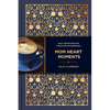 Mom Heart Moments: Daily Devotions for Lifegiving Motherhood - Hardcover