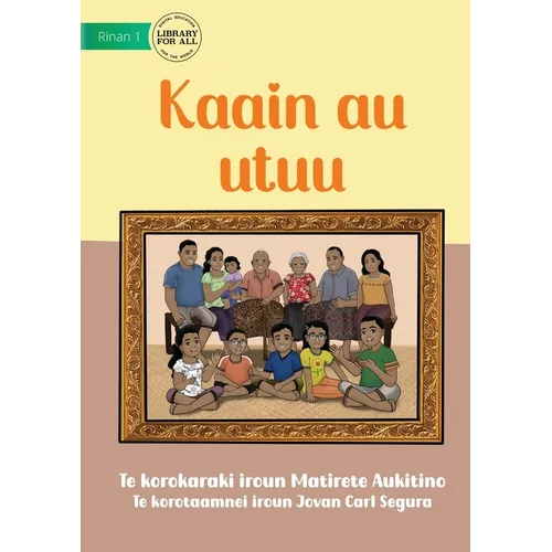 My Family - Kaain au utuu (Te Kiribati) - Paperback
