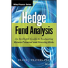 Hedge Fund Analysis: An In-Depth Guide to Evaluating Return Potential and Assessing Risks - Hardcover