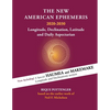 The New American Ephemeris 2020-2030: Longitude, Declination & Latitude - Paperback