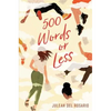 500 Words or Less - Hardcover