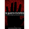 La Guerra Invisible. Acción psicológica y revolución cultural - Paperback