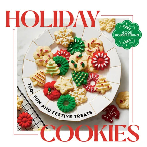 Good Housekeeping Holiday Cookies: 100 Fun and Festive Treats to Enjoy Throughout the Season - Hardcover