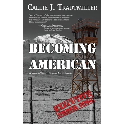 Becoming American: A World War II Young Adult Novel - Hardcover