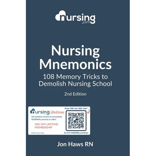Nursing Mnemonics: 108 Memory Tricks to Demolish Nursing School - Paperback