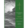 The Eternal God: God Revealing Himself to Us - Hardcover