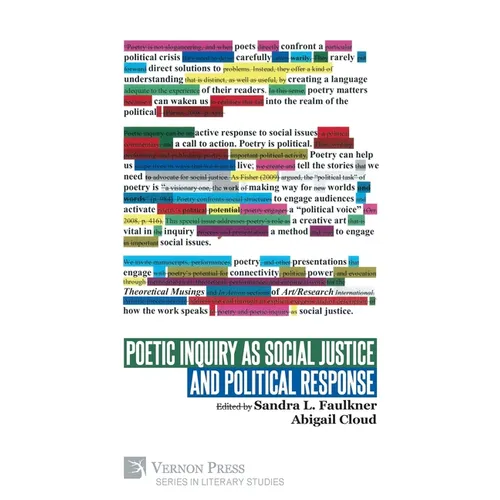 Poetic Inquiry as Social Justice and Political Response - Paperback