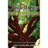 Ancient Cure: Deceptive Global Pharmaceutical Espionage - Paperback