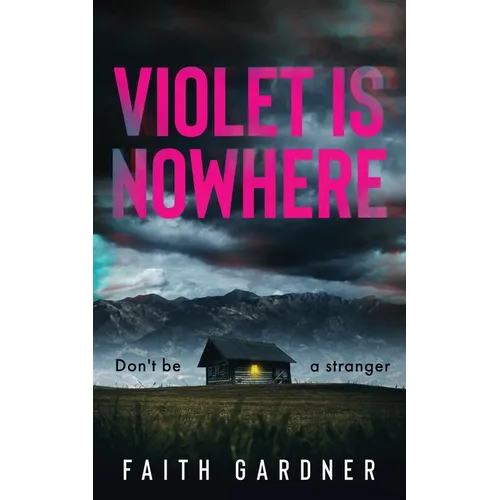 Violet Is Nowhere - Paperback