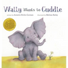 Wally Wants to Cuddle - Hardcover