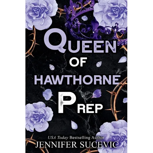 Queen of Hawthorne Prep (Special Edition): A Dark, Enemies-to-Lovers Arranged Marriage New Adult Sports Romance - Paperback