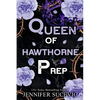 Queen of Hawthorne Prep (Special Edition): A Dark, Enemies-to-Lovers Arranged Marriage New Adult Sports Romance - Paperback