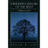A Buddhist History of the West: Studies in Lack - Paperback