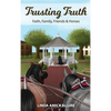 Trusting Truth: Faith, Family, Friends & Horses - Hardcover