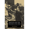 Britain and the Spanish Civil War - Paperback