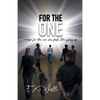 For the One: Hope for the One Who Feels Like Giving Up. - Paperback