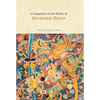 A Companion to the Works of Hermann Hesse - Paperback