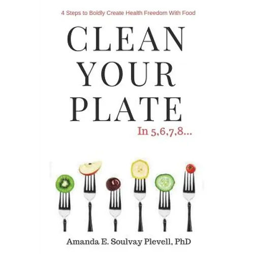 Clean Your Plate - Paperback