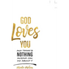 God Loves You and There's Nothing Anyone Can Do About It. - Paperback