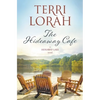The Hideaway Cafe - Paperback