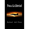 Proa a La Libertad - Paperback