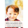 Mis-Adventures of the Red Headed Kid - Paperback