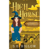 High Horse: A Sporty Supernatural Mystery - Paperback