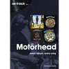 Motorhead: Every Album Every Song - Paperback