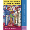 When the Bishop Comes to Visit: An Activity Book for All Ages - Paperback