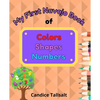 My First Navajo Book of Colors, Shapes and Numbers - Paperback