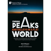Finding Peaks and Valleys in a Flat World: Goodness, Truth, and Meaning in the Midst of Today's Mad Chase for Prosperity and Instant Feedback - Hardcover
