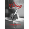 Writing Saved My Life - Paperback