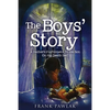 The Boys' Story: A Father's Fulfillment To His Son On His Death bed. - Paperback