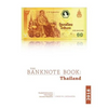 The Banknote Book: Thailand - Paperback