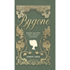 Bygone: Musings and Poems from a Regency Hearthside - Hardcover