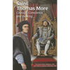 Saint Thomas More (Ess): Courage, Conscience, and the King - Paperback