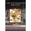 Pittsburgh Pirates - Hardcover