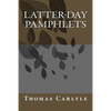 Latter-Day Pamphlets - Paperback
