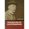 The Mayor of Casterbridge - Paperback