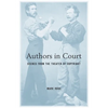 Authors in Court: Scenes from the Theater of Copyright - Paperback