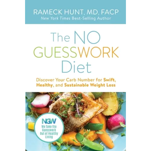 The NO GUESSWORK Diet: Discover Your Carb Number Swift, Healthy, and Sustainable Weight Loss - Paperback